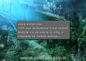 Voce misteriosa: "Chi osa disturbare il mio sonno? Andate via se amate la vita, o rimanete se volete morire...